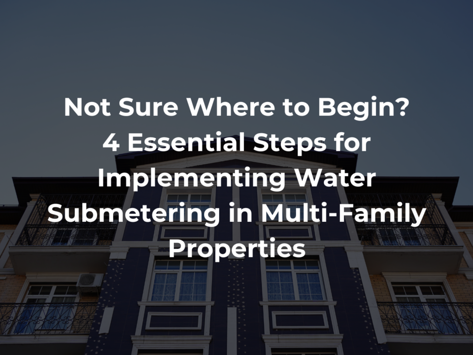4-Steps-to-Implementing-Water-Submetering-in-Multi-Family-Properties